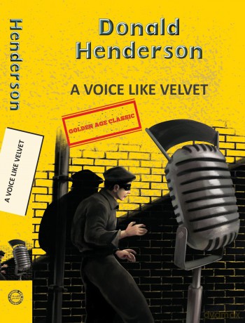 A Voice Like Velvet (Yellowbacks) - Donald Henderson [KSIĄŻKA]