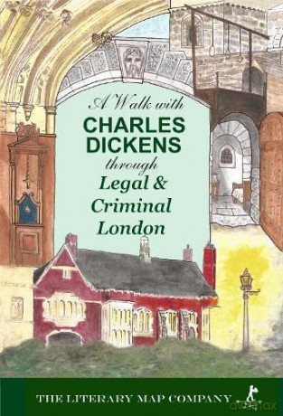 A Walk with Charles Dickens through Legal and Criminal London - Rosamund Connelly [KSIĄŻKA]