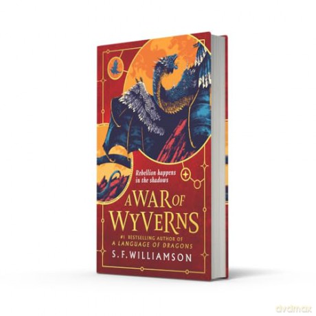 A WAR OF WYVERNS: The epic sequel to the #1 Sunday Times bestseller, new for 2026 - S. F. Williamson [KSIĄŻKA]