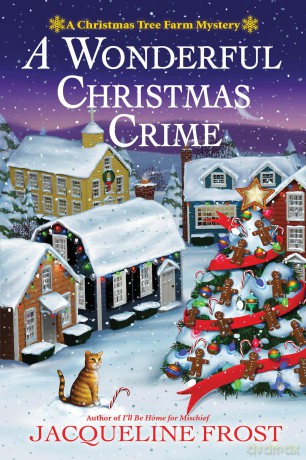 A Wonderful Christmas Crime: A Christmas Tree Farm Mystery: 6 - Jacqueline Frost [KSIĄŻKA]