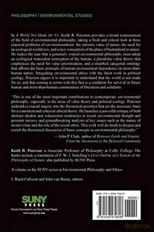 A World Not Made for Us: Topics in Critical Environmental Philosophy (SUNY series in Environmental Philosophy and Ethics) - Keith R. Peterson [KSIĄŻKA]
