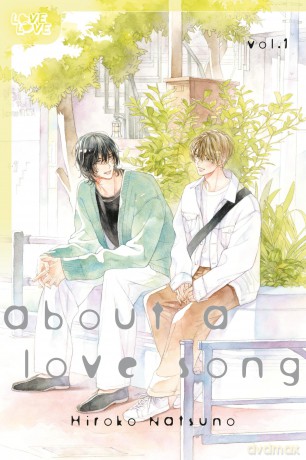 About a Love Song, Volume 1 - Hiroko Natsuno [KOMIKS]