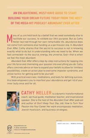 Abundant Ever After: Tools for Creating a Life of Prosperity and Ease - Cathy Heller [KSIĄŻKA]