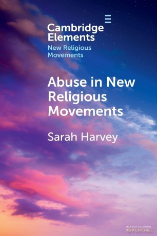 Abuse in New Religious Movements (Elements in New Religious Movements) - Harvey [KSIĄŻKA]