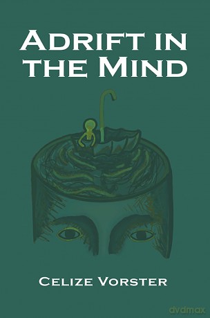 Adrift in the Mind - Celize Vorster [KSIĄŻKA]