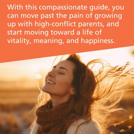 Adult Children of High-Conflict Parents: Find Freedom from Your Past, Heal the Pain of Toxic Relational Trauma, and Cultivate Lasting Self-Love - Tracy S. Hutchinson [KSIĄŻKA]