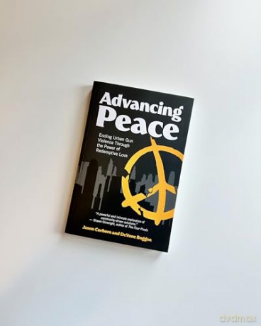 Advancing Peace: Ending Urban Gun Violence Through the Power of Redemptive Love (Urban and Industrial Environments) - Jason Corburn [KSIĄŻKA]