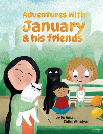 Adventures With January and his Friends - Dr. Amal Salim Al Halyan [KSIĄŻKA]