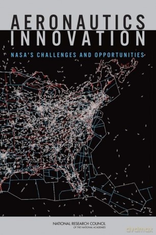 Aeronautics Innovation: NASA's Challenges and Opportunities [KSIĄŻKA]