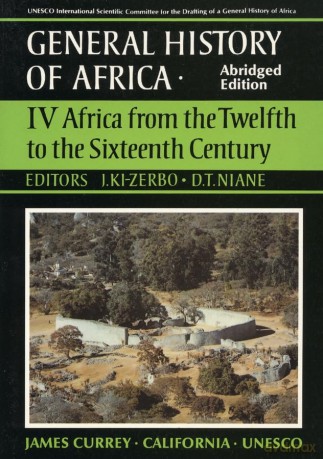 Africa from the Twelfth to the Sixteenth Century (General History of Africa IV) - J. Ki-Zerbo [KSIĄŻKA]