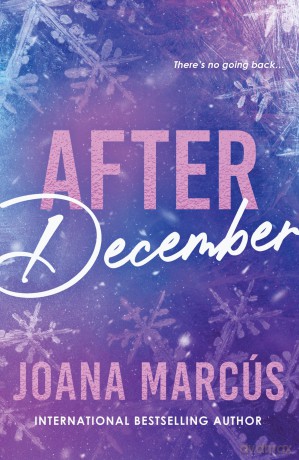 After December: A Second Chance College Romance for New Adult Readers (By Your Side Book 2) - Joana Marcús [KSIĄŻKA]