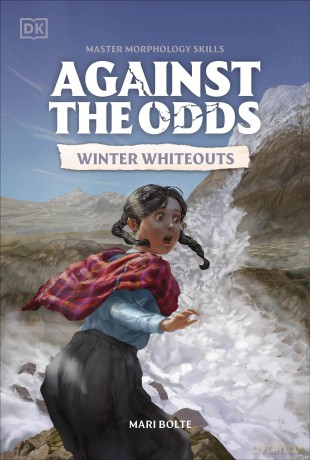 Against the Odds Winter Whiteouts - Dk [KSIĄŻKA]
