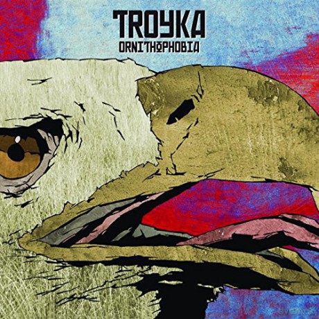 Troyka: Ornithophobia [CD]
