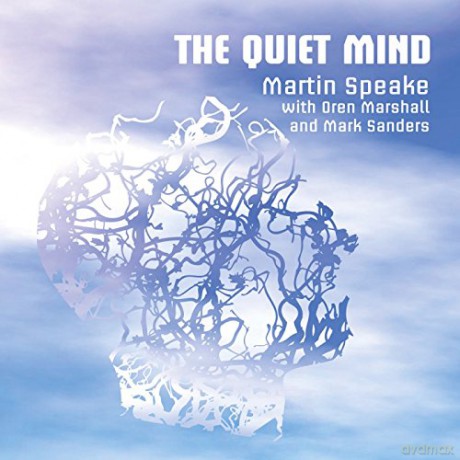 Martin Speake: The Quiet Mind [CD]