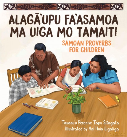 Alaga'upu Fa'asamoa ma Uiga mo Tamaiti: Samoan Proverbs for Children (Moana Oceania) - Tauanu'u Perenise Tapu Sitagata [KSIĄŻKA]