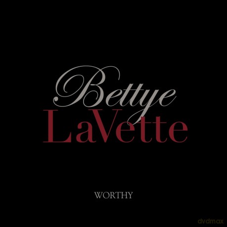 Bettye LaVette: Worthy Limited Edition [CD]+[DVD]