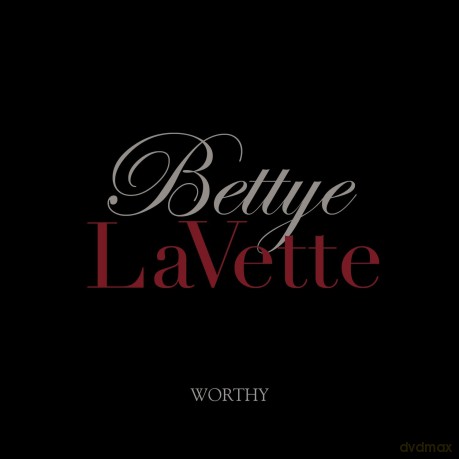 Bettye LaVette: Worthy Limited Edition [CD]+[DVD]