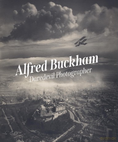 Alfred Buckham: Daredevil Photographer - Louise Pearson [KSIĄŻKA]