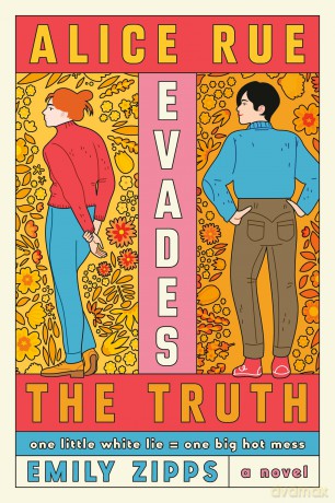 Alice Rue Evades the Truth: A Novel (Dial Delights) - Emily Zipps [KSIĄŻKA]
