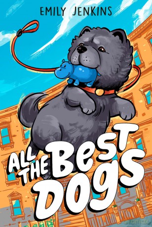 All the Best Dogs - Emily Jenkins [KSIĄŻKA]
