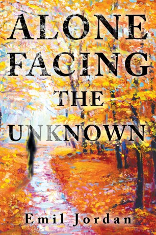 Alone Facing The Unknown - Emil Jordan [KSIĄŻKA]