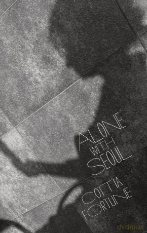 Alone with Seoul - Cottia Fortune [KSIĄŻKA]