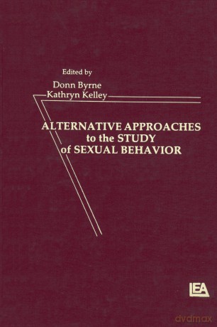 Alternative Approachies To the Study of Sexual Behavior - Donn Byrne [KSIĄŻKA]
