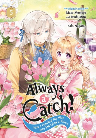 Always a Catch! 05: How I Punched My Way into Marrying a Prince: 5 - Mayo Momoyo [KOMIKS]
