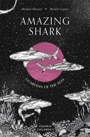 Amazing Shark: Guardian of the Seas (Amazing Ocean) - Michael Stavaric [KSIĄŻKA]