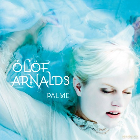 Olof Arnalds: Palme [CD]