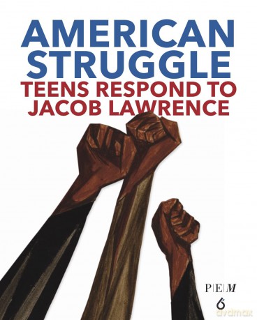 American Struggle: Teens Respond to Jacob Lawrence - Chul R. Kim [KSIĄŻKA]