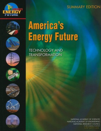 America's Energy Future: Technology and Transformation: Technology and Transformation: Summary Edition [KSIĄŻKA]