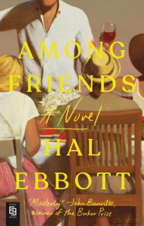 Among Friends: A Novel - hal ebbott [KSIĄŻKA]