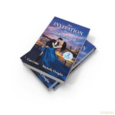 An Invitation For Cinderella: 2 feel-good fake dating billionaire romances perfect for fans of workplace sparks and Cinderella love stories in 2025! - Cara Colter [KSIĄŻKA]