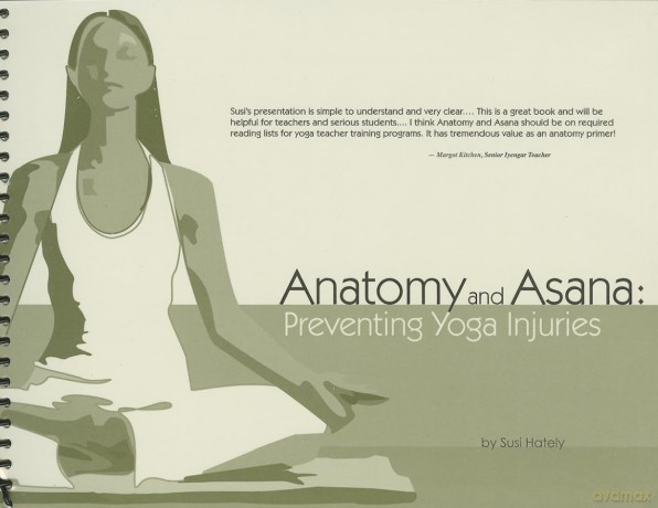 Anatomy and Asana: Preventing Yoga Injuries - Susi Hately Aldous [KSIĄŻKA]
