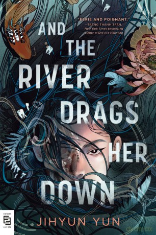 And the River Drags Her Down - Jihyun Yun [KSIĄŻKA]