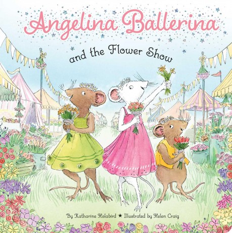 Angelina Ballerina and the Flower Show - Katharine Holabird [KSIĄŻKA]