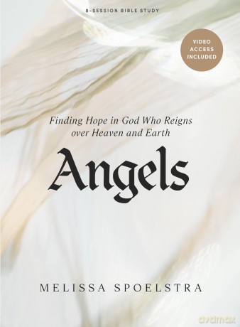 Angels Bible Study Book with Video Access - Melissa Spoelstra [KSIĄŻKA]
