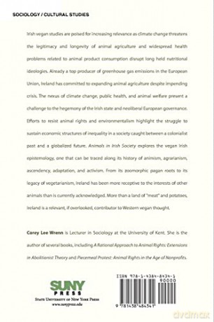 Animals in Irish Society: Interspecies Oppression and Vegan Liberation in Britain's First Colony - Corey Lee Wrenn [KSIĄŻKA]