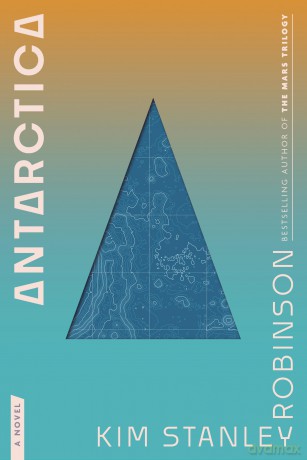 Antarctica - Kim Stanley Robinson [KSIĄŻKA]