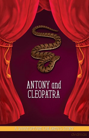 Antony and Cleopatra: A Shakespeare Children's Story (Easy Classics) (20 Shakespeare Children's Stories (Easy Classics)) - Macaw Books [KSIĄŻKA]