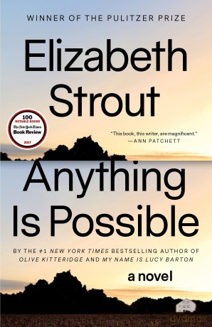Anything Is Possible: by Elizabeth Strout - Elizabeth Strout [KSIĄŻKA]