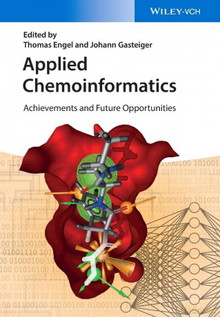 Applied Chemoinformatics: Achievements and Future Opportunities - Thomas Engel [KSIĄŻKA]