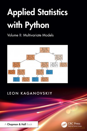 Applied Statistics with Python: Volume II: Multivariate Models - Leon Kaganovskiy [KSIĄŻKA]