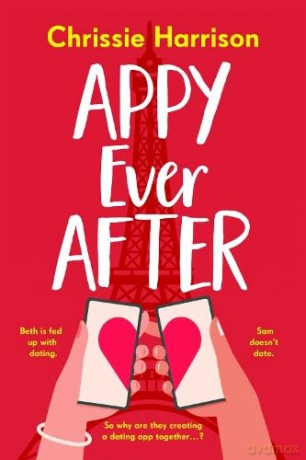 Appy Ever After: 2 (The Cathedral City Comedies) - Chrissie Harrison [KSIĄŻKA]