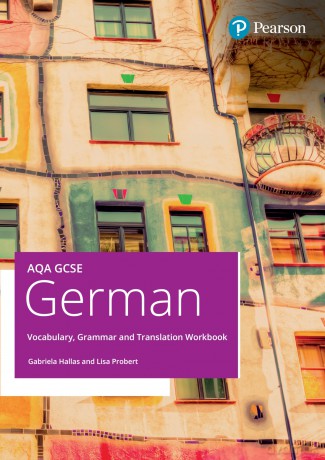AQA GCSE German Vocabulary, Grammar and Translation Workbook (GCSE MFL 2024 for AQA) - Gabriela Hallas [KSIĄŻKA]