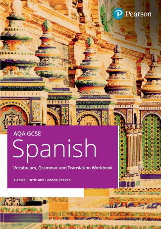 AQA GCSE Spanish Vocabulary, Grammar and Translation Workbook (GCSE MFL 2024 for AQA) - Denise Currie [KSIĄŻKA]