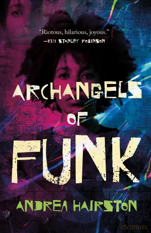 Archangels of Funk - Andrea Hairston [KSIĄŻKA]