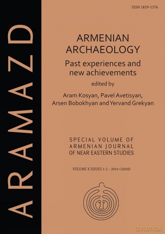 Armenian Archaeology: Past Experiences and New Achievements (ARAMAZD: Armenian Journal of Near Eastern Studies (AJNES)) - Aram Kosyan [KSIĄŻKA]