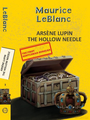 Arsene Lupin 3: The Hollow Needle (Yellowbacks) - Maurice Leblanc [KSIĄŻKA]